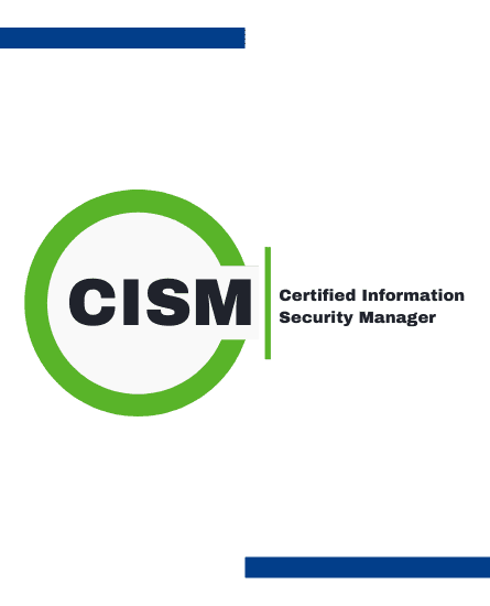 Certified Information Security Manager